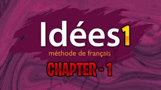 Idées 1 Ver2 méthode de francais  Chapter 1 [upl. by Alleras]