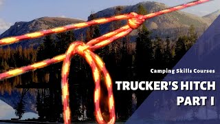 Truckers Hitch  Part 1 Alpine Butterfly [upl. by Esenej]