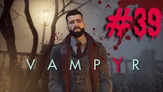 LA CHUTE DES DOCKS   Vampyr Ep 39 [upl. by Suissac]