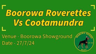 2024 Round 13  Boorowa Roverettes vs Cootamundra [upl. by Nylanej]