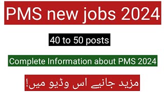 PMS new jobs 2024Pms exams updatePms update [upl. by Okkin]