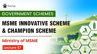 MSME Innovative Scheme  CHAMPION Scheme  Important Government Schemes  Phase 1 Current Affairs [upl. by Mot573]