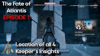 Location of all 4 Keepers Insights  Assassins Creed Odyssey  Th Fate of Atlantis Episode 1 [upl. by Eirallih]