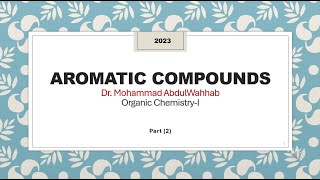 Aromatic Compounds Heterocyclic Aromatics and Annulenes [upl. by Ecinwahs88]