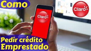 Como Pedir Crédito Emprestado da Claro [upl. by Vasyuta859]