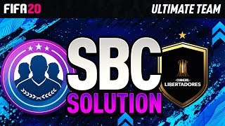 FIFA 20 HOW TO COMPLETE THE NEW CONMEBOL LIBERTADORES SBC SIMPLE SOLUTION USE AS A GUIDE [upl. by Cilla]