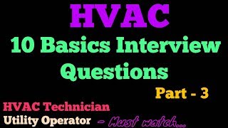 HVAC Basics Interview Questions Answers Part  3 [upl. by Rotow]