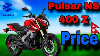 Bajaj Pulsar NS 400 Z New Model 2024  Pulsar NS 400 Z Price in Nepal [upl. by Vincentia]