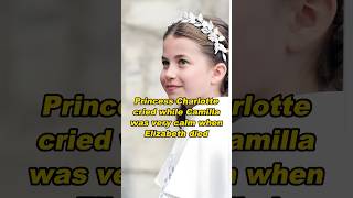 Princess Charlotte cried while Camilla was very calm when Elizabeth diedshortvideo history [upl. by Dinnage383]