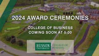 Husson University College of Business  2024 Awards Ceremony [upl. by Elwin]