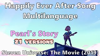 quotHappily Ever After Songquot MultiLanguage 21 Versions Pearls Story  Steven Universe The Movie [upl. by Bibbie851]