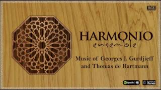 Música de Georges I Gurdjieff y Thomas de Hartmann arreglada por Harmonio Ensemble [upl. by Rma13]