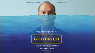 GOODRICH  In Cinemas Now [upl. by Adnovaj]