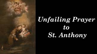 Unfailing Prayer to St Anthony [upl. by Naul]