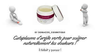 Cataplasme dargile verte pour soigner naturellement les douleurs [upl. by Ika]