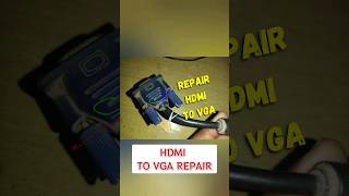 HDMI to VGA conveter repair no display fix hdmi displ shorts vira trend how fix satisf lif [upl. by Cormack]