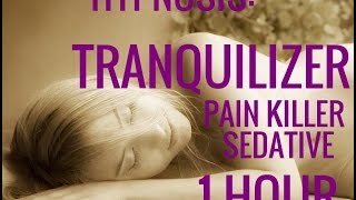 Hypnosis Tranquilizer Pain Killer1 Hour HypnoNumbness [upl. by Finnegan168]