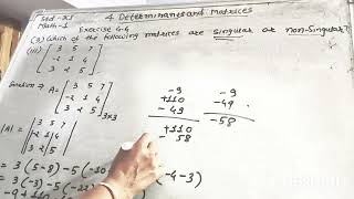 Std11 4Matrices Exercise 44 Q3 iii Given matrix is singular or nonsingular Math 1 [upl. by Noicpecnoc]