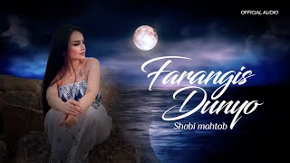 Farangis Dunyo  Shabi mahtob Audio 2024  Фарангис Дунё  Шаби махтоб 2024 [upl. by Rekab]