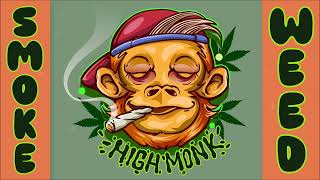 High Monkey Smoke Weed  Deep Relaxing Playlist For Dope Trip Background [upl. by Einnad47]