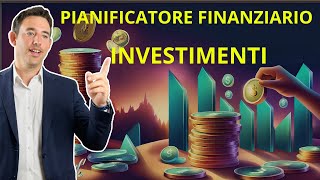 Pianificatore finanziario  Puntata 6  Investimenti [upl. by Devora833]