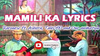 MAMILI KA LYRICS Harana  Raronesc ft Asheru TaleOfEl and One Animation [upl. by Ennaihs6]