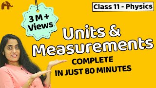 Units and measurements class 11  Chapter 2 Physics  CBSE JEE NEET  One Shot [upl. by Trenna556]