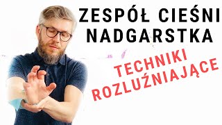 ZESPÓŁ CIEŚNI NADGARSTKA  efektywne rozciąganie i rozluźnianie  dr n med Marcin Wytrążek [upl. by Bevus]