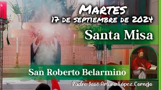 âœ… MISA DE HOY martes 17 de Septiembre 2024  Padre Arturo Cornejo [upl. by Otsirave130]