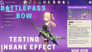 Genshin Impact  Battle Pass Bow Review And Test Crazy Effect  Viridescent Hunt [upl. by Sakul]