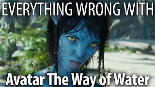 Everything Wrong With Avatar The Way of Water in 25 Minutes or Less [upl. by Jedd675]