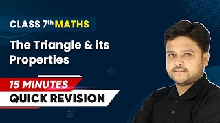 15 Minutes Quick Revision  The Triangle and Its Properties  Class 7 Mathematics Chapter 6 [upl. by Modestia20]