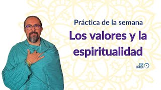 CONEXIÓN PROFUNDA EXPLORANDO la ESPIRITUALIDAD a TRAVÉS de los VALORES ❤️  Fer Broca [upl. by Marrin]