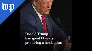 Trump has spent 13 years promising a healthcare plan [upl. by Allehcim773]