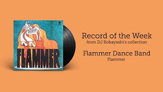 Flammer Dance Band  Flammer Full Album  Record of the Week [upl. by Ajup]