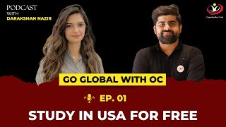 Fully Funded Scholarship in USA EP 1  Fulbright Scholarship  Darakhshan Nazir Go Global with OC [upl. by Chace]