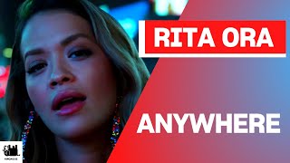 Rita Ora  Anywhere Lyrics [upl. by Yaral]