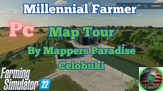 FS22Millennial Farmer Map Map Tour PC Mappersparadise [upl. by Ume]