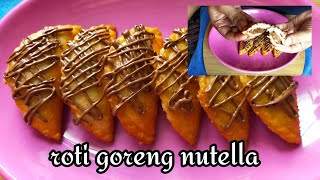 Roti Goreng Nutella  guna 2 bahan je [upl. by Ynnam824]