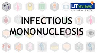 Infectious Mononucleosis [upl. by Carie]