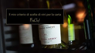 Il mio criterio di scelta dei vini per la carta vini [upl. by Anner]