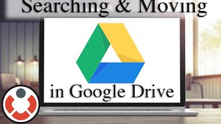 Google Drive Tutorial  Searching and Moving FilesFolders [upl. by Dillon]