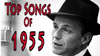 Top Songs of 1955 [upl. by Tenahs]