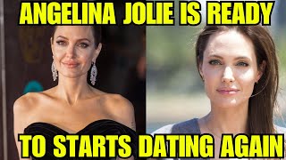 Jolie Ready to Start Dating Again A New Chapter After Painful Divorce from Brad Pitt [upl. by Nerwal684]