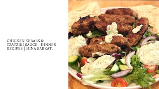 Chicken Kebabs amp Tzatziki Sauce  Mediterranean Recipes  Dinner  hina Barkat [upl. by Nudd]