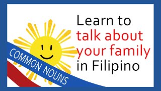 Ep42 Learn to talk about your family in Filipino araw2fil [upl. by Sunshine]