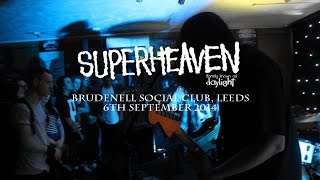 SUPERHEAVEN FULL SET  Brudenell Games Room Leeds [upl. by Koziel]