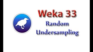 Weka Tutorial 33 Random Undersampling Class Imbalance Problem [upl. by Inna364]