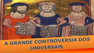 A QUESTÃO DOS UNIVERSAIS NA FILOSOFIA MEDIEVAL [upl. by Dahraf]