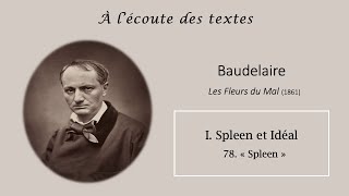 LECTURE du quotSpleenquot 78 de BAUDELAIRE le 4e quotSpleenquot des FLEURS DU MAL de 1861🥀 [upl. by Zednanreh]